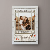 You Will Forever Be My Always - Personalized Canvas, Poster Wall Art Decor Gift for Couple/Gift for Her/Gift for Him