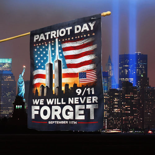 Patriot Day 911 Flag We Will Never Forget September 11th Memorial Flag