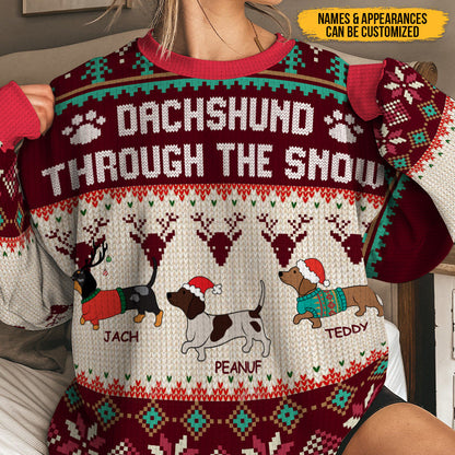 Dachshund Through The Snow - Ugly Sweater - Winter Christmas Sweater Christmas Gifts For Dog Lovers Personalized Custom Ugly Sweater