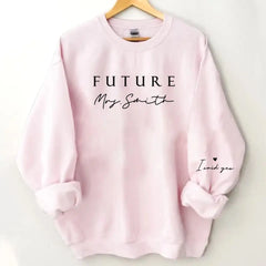 Custom Future Mrs Sweatshirt, Personalized Fiance Shirt, Custom Bride Shirt, I Said Yes Shirt, Future Wifey Shirt, Bridal Shower Gift