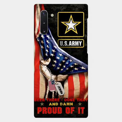 Custom Personalized Veteran Proudly Served Phone Case - Gift Idea For Veterans - Been There Done That And Damn Proud Of It