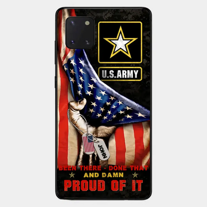 Custom Personalized Veteran Proudly Served Phone Case - Gift Idea For Veterans - Been There Done That And Damn Proud Of It