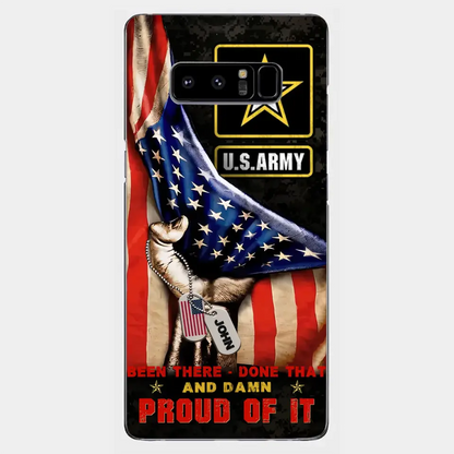 Custom Personalized Veteran Proudly Served Phone Case - Gift Idea For Veterans - Been There Done That And Damn Proud Of It
