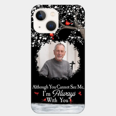 I'm Always With You - Personalized Clear Photo Phone Case