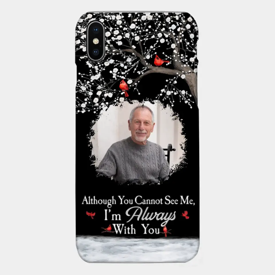 I'm Always With You - Personalized Clear Photo Phone Case