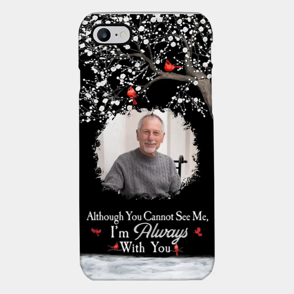 I'm Always With You - Personalized Clear Photo Phone Case