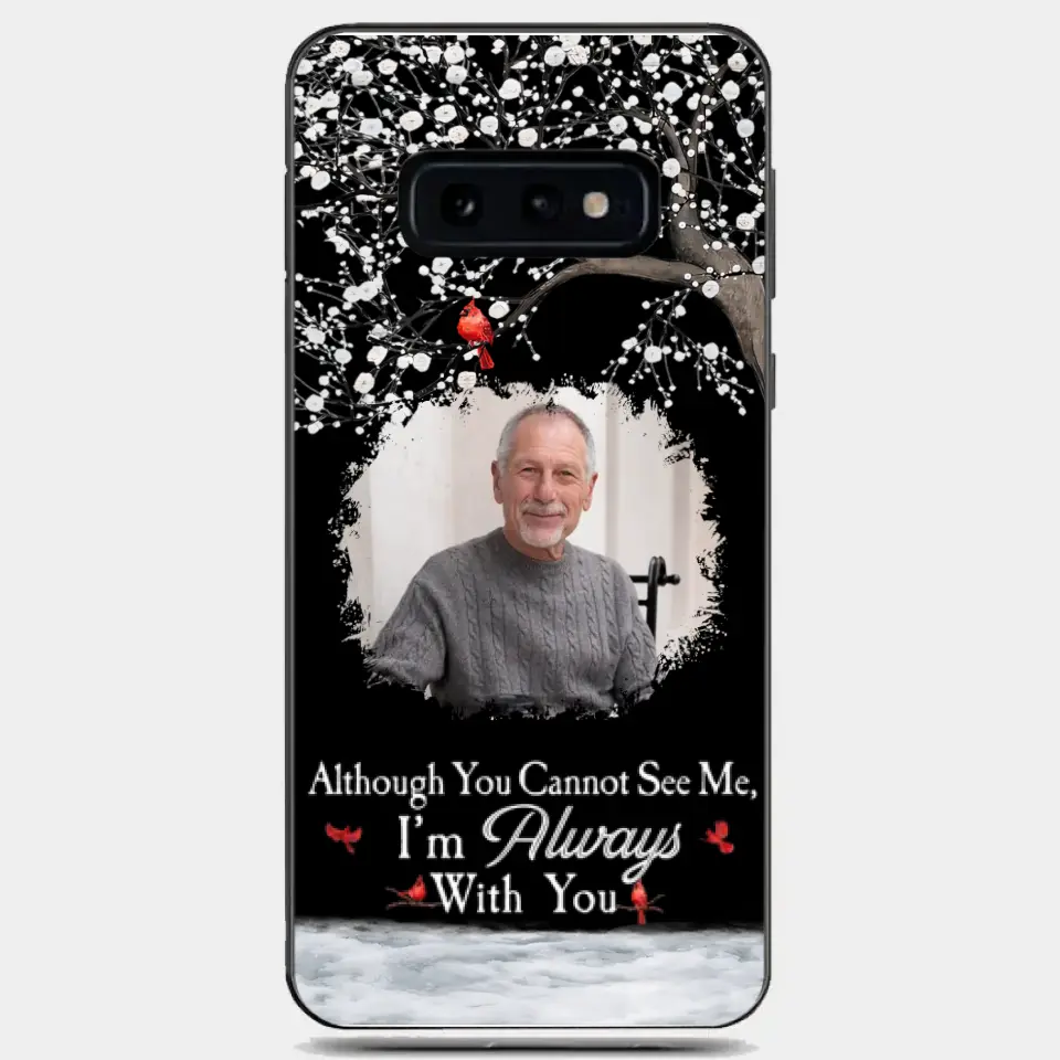 I'm Always With You - Personalized Clear Photo Phone Case