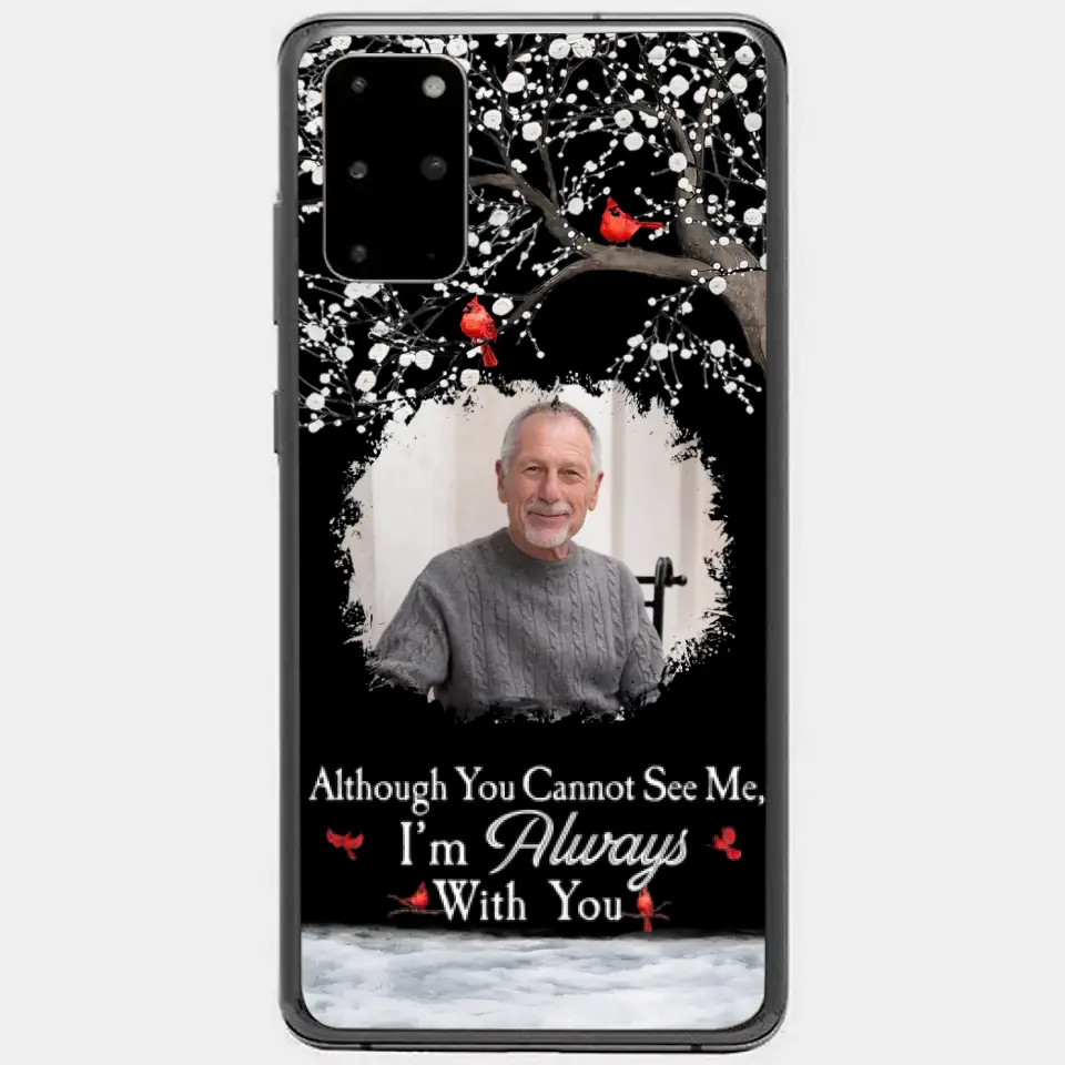 I'm Always With You - Personalized Clear Photo Phone Case