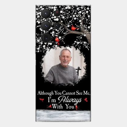 I'm Always With You - Personalized Clear Photo Phone Case