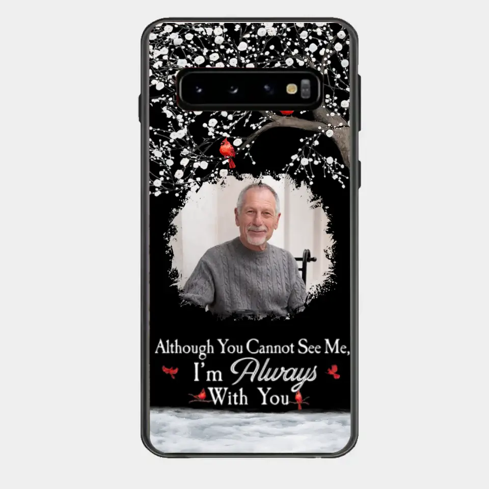 I'm Always With You - Personalized Clear Photo Phone Case