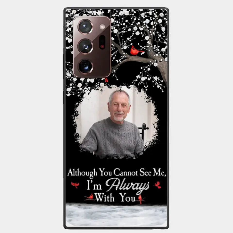 I'm Always With You - Personalized Clear Photo Phone Case