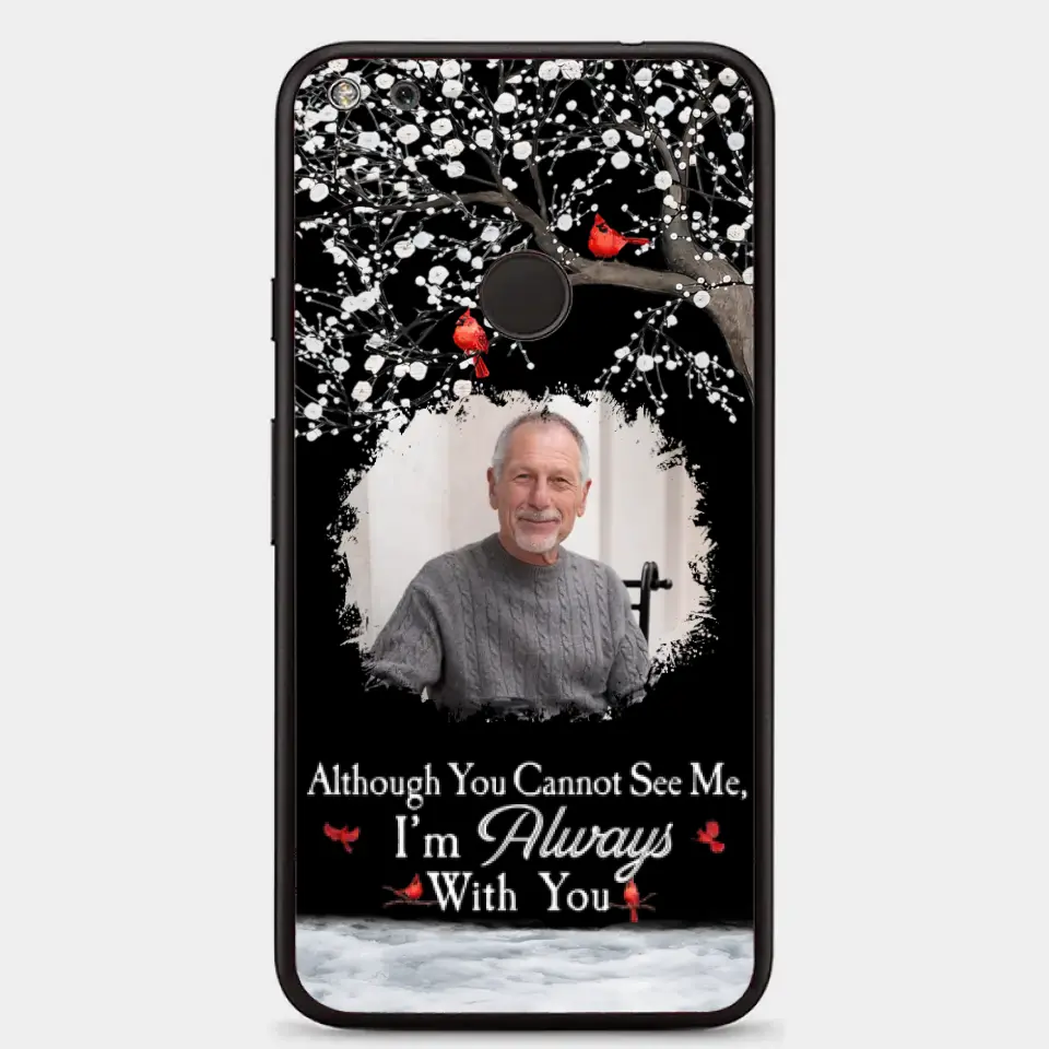I'm Always With You - Personalized Clear Photo Phone Case