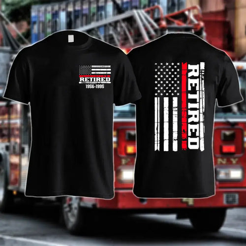 Personalized US Firefighter Retired Served Time T-shirt 2D Printed