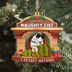 On The Naughty List I Regret Nothing - Personalized Wooden Ornament, Ornament Gift For Cat Lover