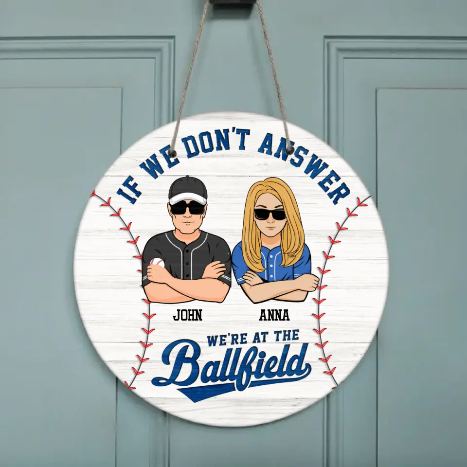 Custom Personalized Baseball Family Wooden Sign - Gift Idea For Baseball Lover/ Family with up to 2 Kids - If We Don't Answer, We're At The Ballfield