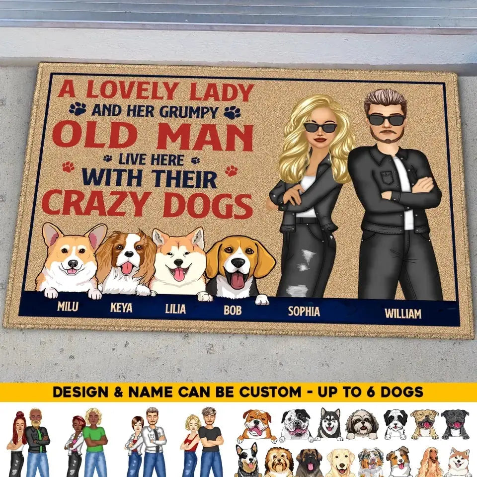 Personalized A Lovely Lady And Her Grumpy Old Man Live Here With Their Crazy Dog Couple Dog Lovers Doormat Printed