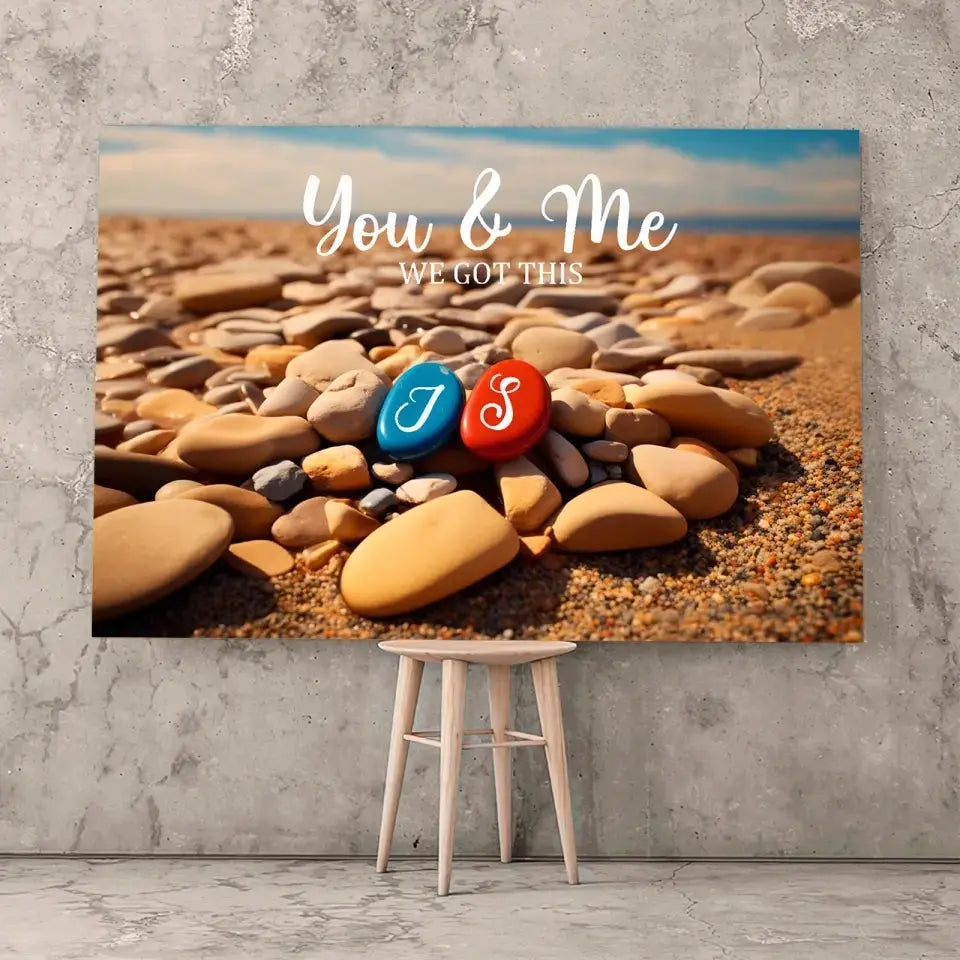You & Me We Got This - Custom Personalized Couple Canvas - Anniversary Gift, Birthday Gift