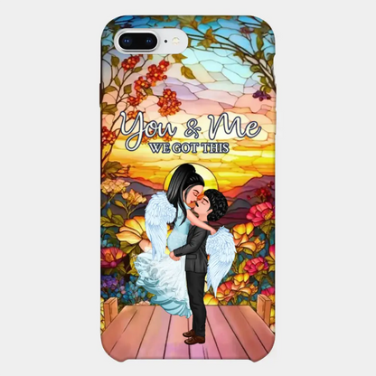 Doll Couple Hugging You & Me We Got This Personalized Phone Case