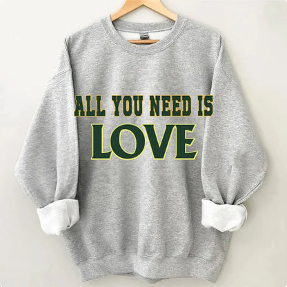 Put on personalized clothing and experience the unique charm of ALL YOU NEED IS love, music, food, family, money!