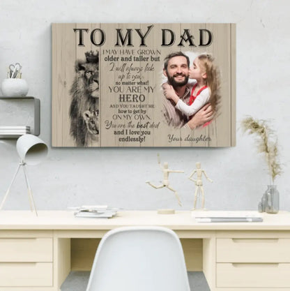 To My Dad - The Eternal Hero Personalized Canvas from Daughter