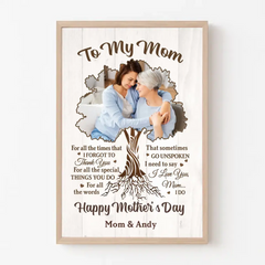 To My Mom for All the Times That I Forgot to Thank You - Personalized Photo Upload Gifts Custom Poster for Mother, Mother's Day Gift