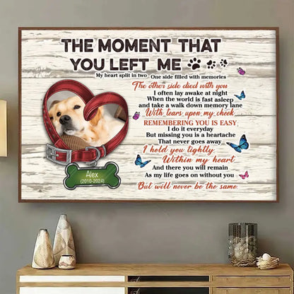 Custom Personalized Memorial Pet Collar Canvas - Upload Photo - Memorial Gift Idea For Dog/ Cat Lover - The Moment That You Left Me