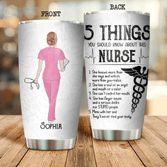 Personalized 5 Things You Should Know About This Nurse Tumbler Printed