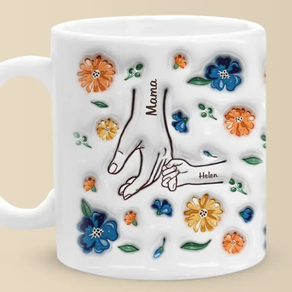 Hold My Hand, Hold My Heart - Family Personalized Custom 3D Inflated Effect Printed Mug - Mother's Day, Gift For Mom, Grandma