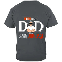 Custom Personalized Dad Shirt/Hoodie - Father's Day Gift Idea - The Best Dad In The Whole Universe