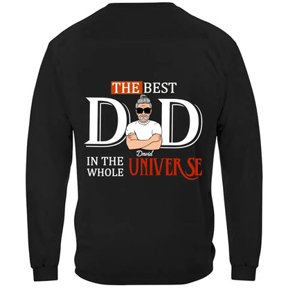 Custom Personalized Dad Shirt/Hoodie - Father's Day Gift Idea - The Best Dad In The Whole Universe