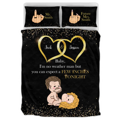 Personalized Couple Quilt Bed Sets - Gift Idea For Him/Her - Baby I'm No Weather Man But You Can Expect A Few Inches Tonight