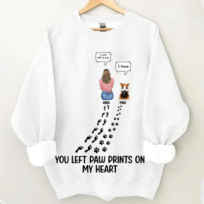 Custom Personalized Memorial Paw Prints T-shirt/ Long Sleeve/ Sweatshirt/ Hoodie - Upto 4 Pets - Gift Idea For Dog/Cat/Rabbit Lover - Mother's Day/Father's Day Gift - You Left Paw Prints On My Heart