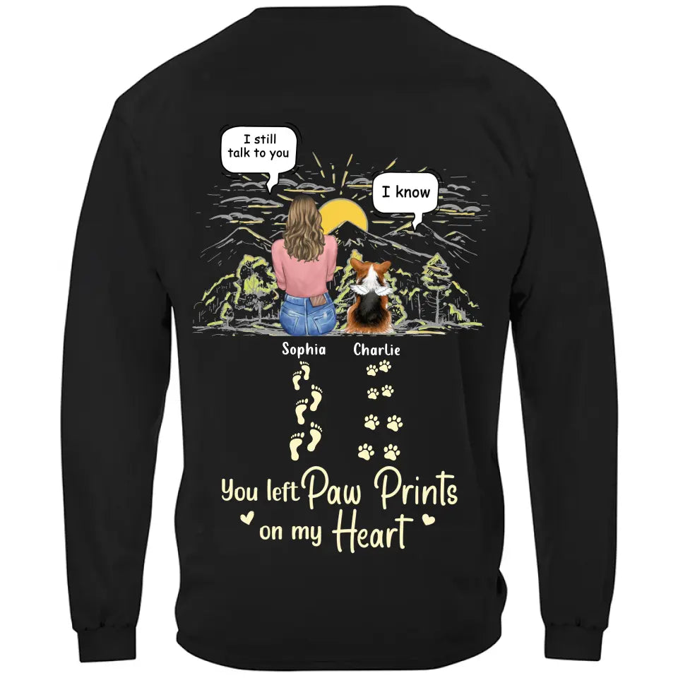 Custom Personalized Memorial T-shirt/ Hoodie - Man/ Woman With Upto 4 Pets - Memorial Gift Idea For Dogs/ Cats/ Rabbits Lover - You Left Paw Prints On My Heart
