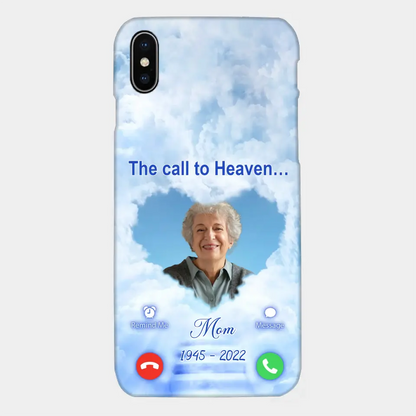 Custom Personalized Memorial Photo Phone Case - Memorial Gift Idea for Mother's Day/Father's Day - The Call To Heaven - Case for iPhone/Samsung