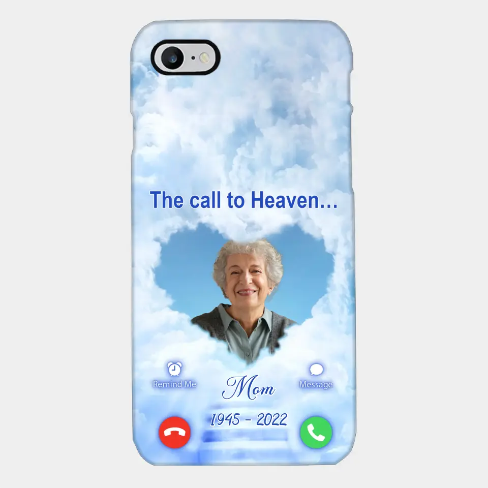 Custom Personalized Memorial Photo Phone Case - Memorial Gift Idea for Mother's Day/Father's Day - The Call To Heaven - Case for iPhone/Samsung