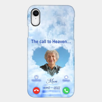 Custom Personalized Memorial Photo Phone Case - Memorial Gift Idea for Mother's Day/Father's Day - The Call To Heaven - Case for iPhone/Samsung