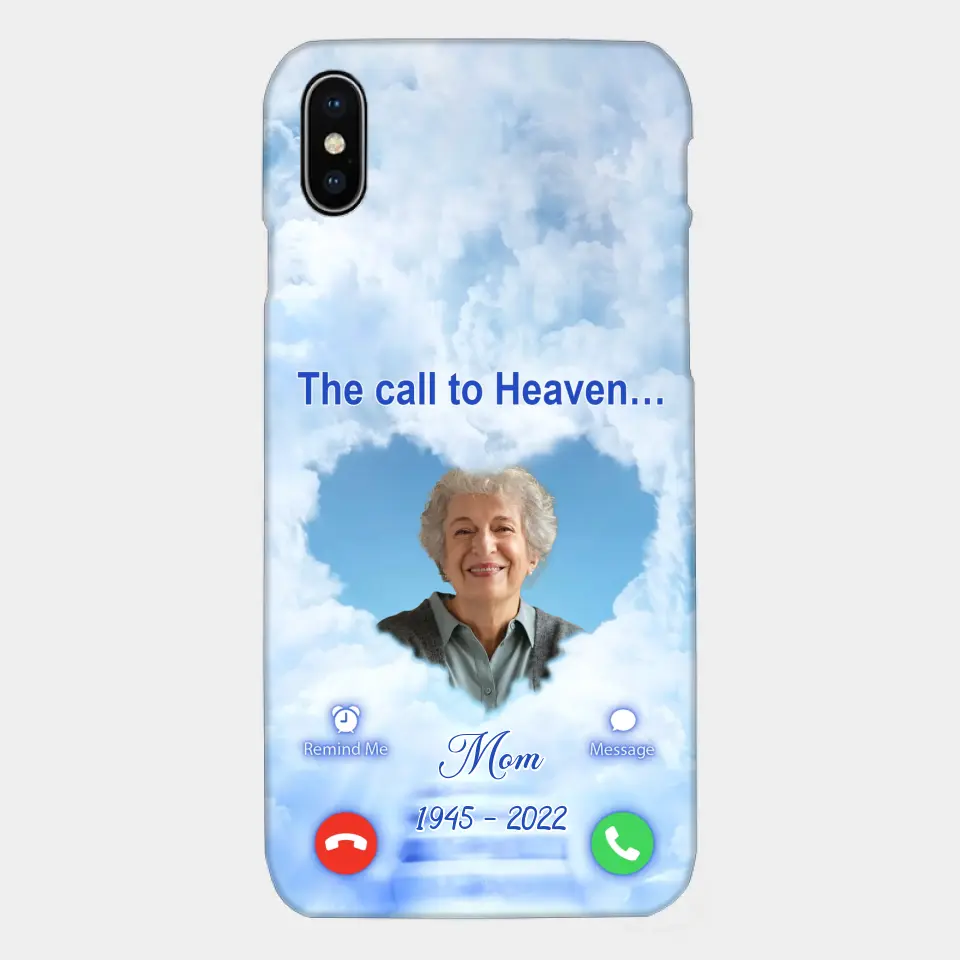 Custom Personalized Memorial Photo Phone Case - Memorial Gift Idea for Mother's Day/Father's Day - The Call To Heaven - Case for iPhone/Samsung