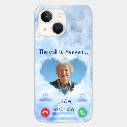 Custom Personalized Memorial Photo Phone Case - Memorial Gift Idea for Mother's Day/Father's Day - The Call To Heaven - Case for iPhone/Samsung