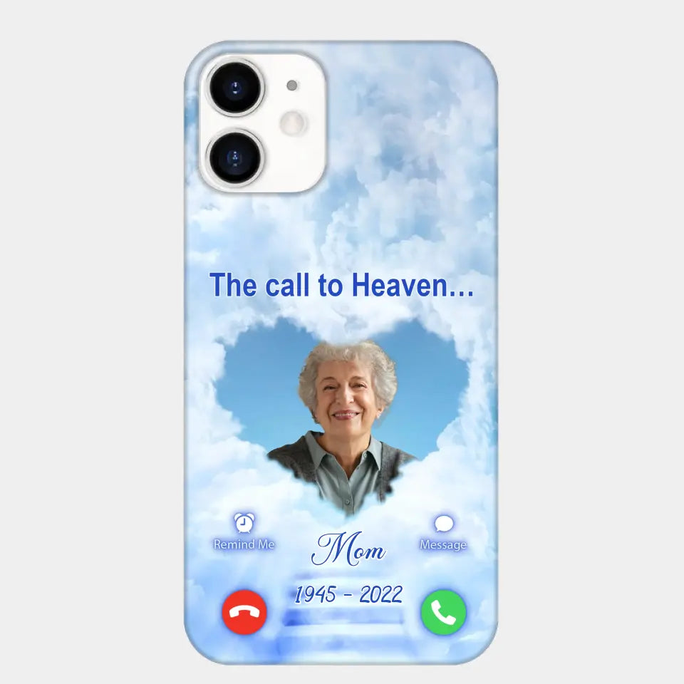 Custom Personalized Memorial Photo Phone Case - Memorial Gift Idea for Mother's Day/Father's Day - The Call To Heaven - Case for iPhone/Samsung