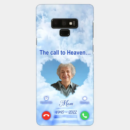 Custom Personalized Memorial Photo Phone Case - Memorial Gift Idea for Mother's Day/Father's Day - The Call To Heaven - Case for iPhone/Samsung