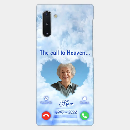 Custom Personalized Memorial Photo Phone Case - Memorial Gift Idea for Mother's Day/Father's Day - The Call To Heaven - Case for iPhone/Samsung