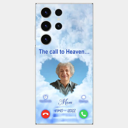 Custom Personalized Memorial Photo Phone Case - Memorial Gift Idea for Mother's Day/Father's Day - The Call To Heaven - Case for iPhone/Samsung