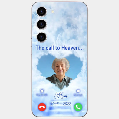 Custom Personalized Memorial Photo Phone Case - Memorial Gift Idea for Mother's Day/Father's Day - The Call To Heaven - Case for iPhone/Samsung
