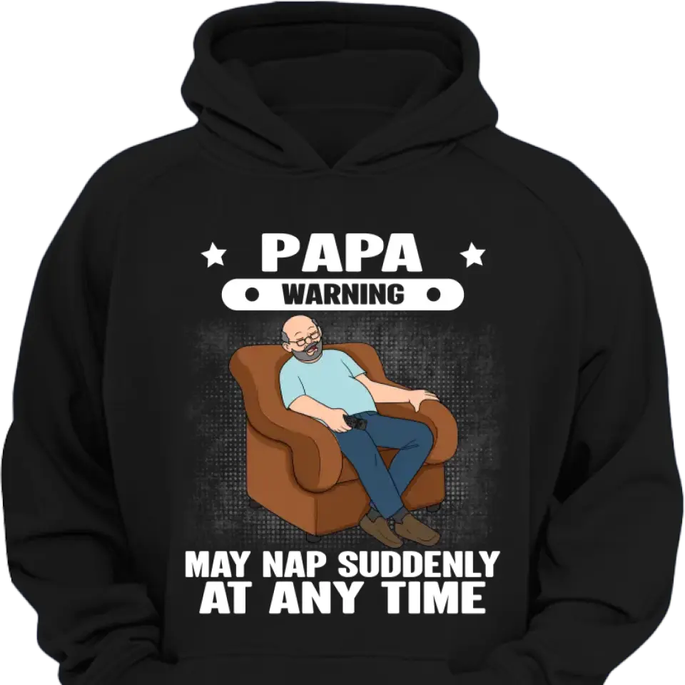 Grandpa Warning May Nap Suddenly At Any Time Funny Father‘s Day Gift Personalized Shirt