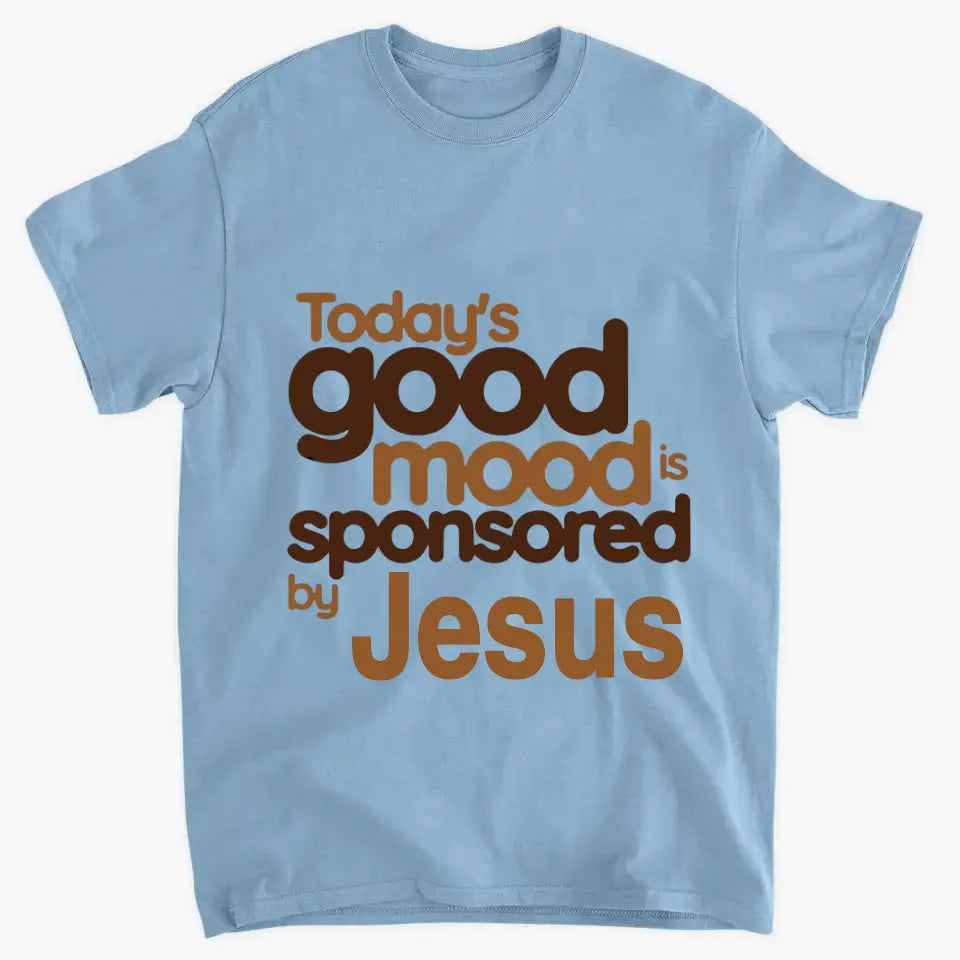Today's Good Mood Shirt