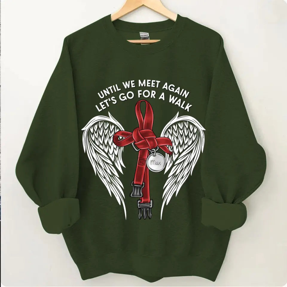 Custom Personalized Memorial Dog Leash Shirt/ Hoodie - Until We Meet Again Let's Go For A Walk - Memorial Gift Idea For Dog Owner