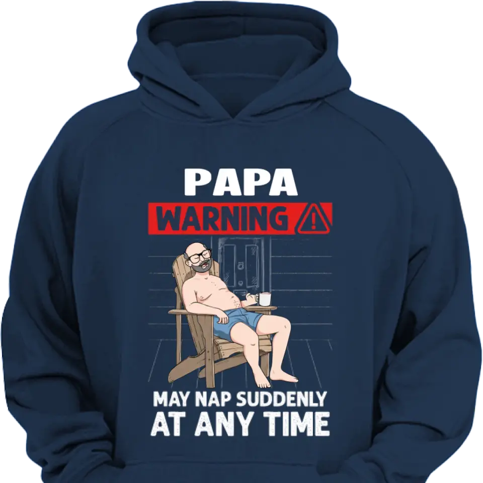 For Grandpa Warning For Details  Shirt - Hoodie - Sweatshirt