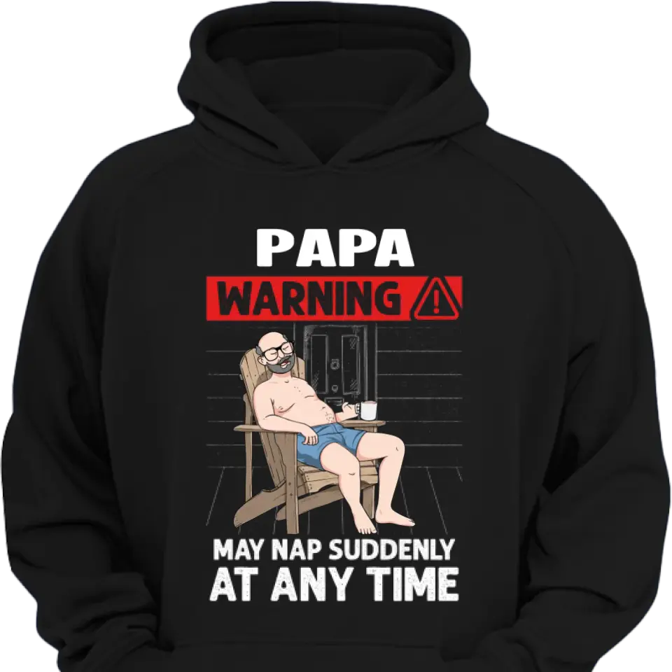For Grandpa Warning For Details  Shirt - Hoodie - Sweatshirt