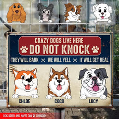 Crazy Dogs Live Here Do Not Knock - Personalized Metal Sign, Funny Gift For Dog Lover