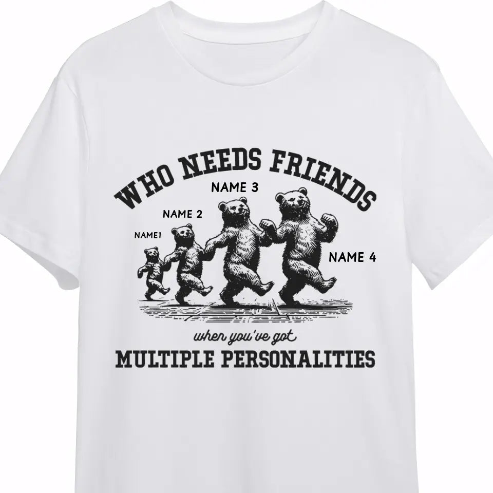 Who Needs Friends When You've Got Multiple Personalities Clothing
